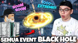 KEREN 1000%!! Semua Event Penjaga BLACK HOLE & Jadi PAHLAWAN  || Black Hole Core Indonesia