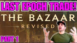 *ALERT* Last Epoch TRADE Confirmed! Factions Inbound! Part 1