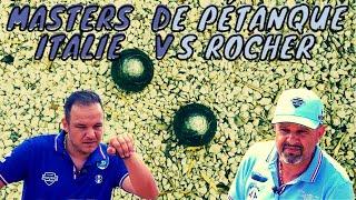 1/2 Finale Italie vs Rocher Masters de Pétanque 2022 Etape 2 St-Tropez