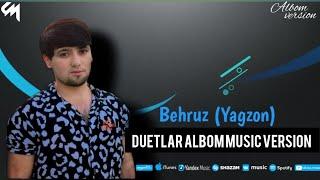 Behruz (Yagzon) duetlar albom music version 2024 #rek #музыка #топ #love #music