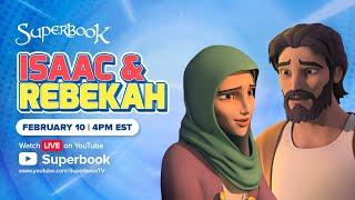 Superbook - Isaac and Rebekah - Season 3 Episode 4 - Full Episode (Official HD Version)