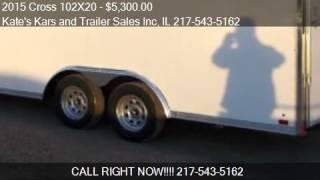 2015 Cross 102X20 Enclosed Cargo Trailer for sale in Arthur,