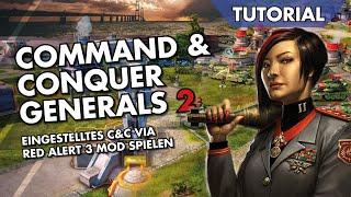 Tutorial: Generals 2 spielen - Command & Conquer Mod für Alarmstufe Rot 3
