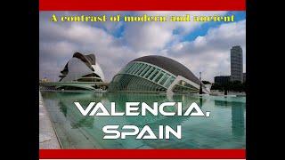 Valencia, Spain - A Contrast Of Modern And Ancient - The Ultimate World Cruise