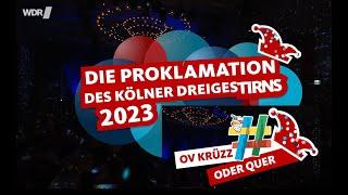 Proklamation des Kölner Dreigestirns 2023  Ov krüzz oder quer