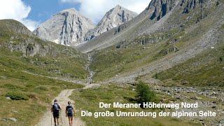 Der Meraner Höhenweg Nord "Die große Umrundung der alpinen Seite"