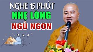 Đêm Lo Âu Khó Ngủ ,Nghe Thầy Giảng 15 Phút Là Nhẹ Lòng Ngủ Rất Ngon   Thầy Thích Pháp Hòa