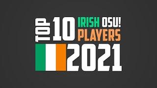 Top 10 Irish osu! standard Players 2021