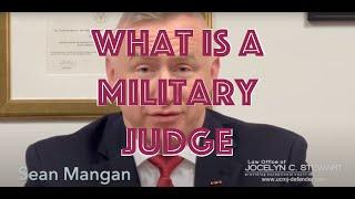 What Is Military Judge - Law Office of Jocelyn C. Stewart