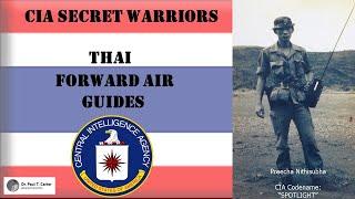 CIA Secret Warriors: Thai Forward Air Guides
