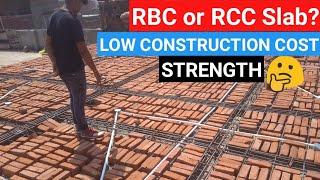 RBC Slab | What is RBC slab? | RBC or RCC which is good ? | Strength in RBC | Low construction cost