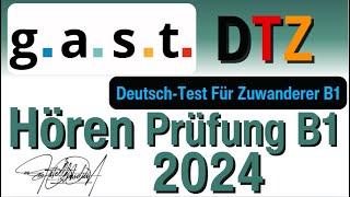 G. A. S. T. DTZ B1, Hören  Prüfung B1 Neu 2024