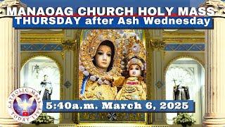 CATHOLIC MASS TODAY at OUR LADY OF MANAOAG CHURCH LIVE MASS  5:40 A.M.  Mar 6,  2025 Holy Rosary