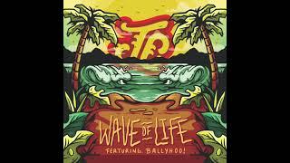 Joey Calderaio - Wave of Life (feat. Ballyhoo!)