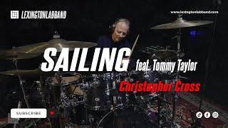 Sailing (Christopher Cross) | Lexington Lab Band [feat. Tommy Taylor]