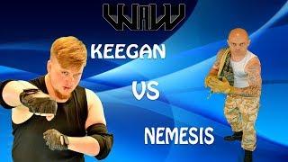 Keegan Vs Nemesis Highlights WAW