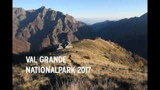 Wandern im Val Grande Nationalpark Italien 2017