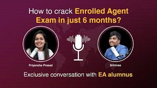 How to crack EA exam in just 6 months? |Placed in Oremus | Enrolled Agent alumni |EA course| EA jobs