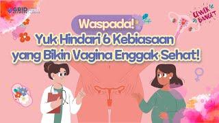 YUK HINDARI 6 KEBIASAAN YANG BIKIN MISS V ENGGAK SEHAT!