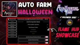  A Universal Time Script Flame Hub | Auto Farm Candy, Event Boss Farm & More!