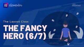 The Layout Class (06/07) - The Fancy Hero