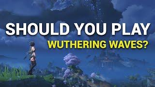 Should You Play WUTHERING WAVES? | WUTHERING WAVES Review