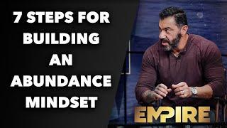 7 Steps for Building an Abundance Mindset