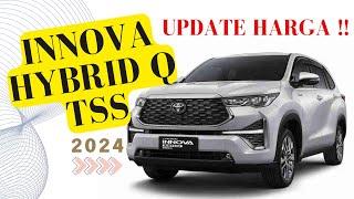 Harga Toyota Kijang Innova Hybrid Q TSS 2024 Terbaru