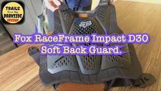 Fox RaceFrame Impact D30 SoftBack Chest Protector. Review