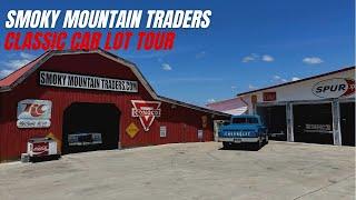 Smoky Mountain Traders - Classic Car Lot tour