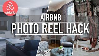 You Need This Airbnb Photos Reel Trick