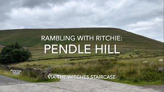 Rambling With Ritchie: Pendle Hill Via The Witches Staircase