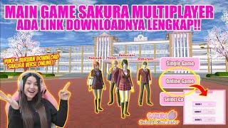 LINK DOWNLOAD SAKURA ONLINE!! UPDATE SAKURA MULTIPLAYER TERBARU!! SAKURA SCHOOL SIMULATOR - PART 389