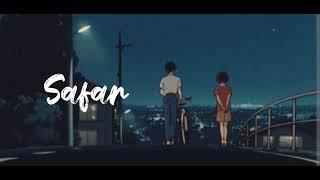 Safar [slowed +  reverb]- juss x mixsing | lofi vibe || Instagram trending || music hub ||