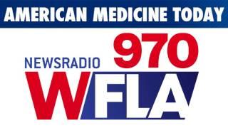 American Medicine Today - Dr. Lox on Newsradio 970 WFLA