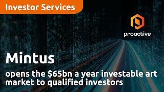 Mintus opens the $65bn a year investable art market to qualified investors