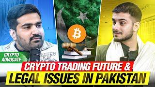 Crypto Trading Future & Legal Issues in Pakistan | Crypto Advocate Abbas Kazmi