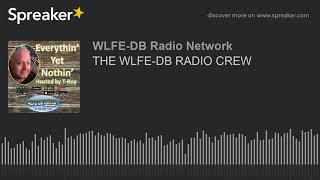 THE WLFE-DB RADIO CREW