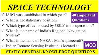 Space Technology | Important Questions MCQs| Science and Technology| ISRO |For all Competitive exams