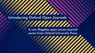 Introducing Oxford Open Journals