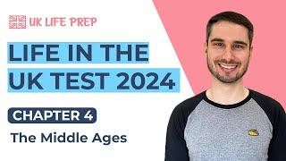 The Middle Ages (Chapter 4) Life in the UK Test 2024 