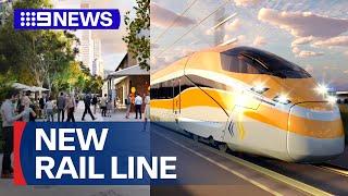 Parramatta pushed to become priority on new high-speed rail line | 9 News Australia