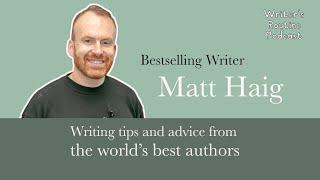 Matt Haig's Writing Routine - Storytelling tips from the author of 'The Life Impossible'