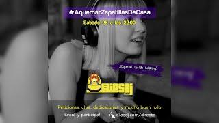 A Quemar Zapatillas de Casa (25 Abril) | Especial Sonido Crazy