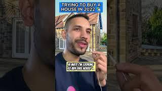 Trying to buy a house in 2022 | Estate Agents