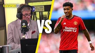 'I THINK THEY WILL BE SELLING HIM!'  Simon Jordan SUGGESTS Ten Hag WILL NOT Want To Keep Sancho