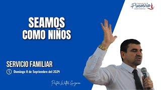 En vivo | Seamos como niños | Pastor Walter Guzmán | Celebración Familiar   | 8 de Sep. del 2024