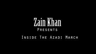 Inside the Azadi March | Short Documentary