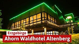 Ahorn Waldhotel Altenberg - Urlaub im Erzgebirge