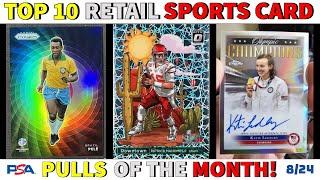 YOU WON'T BELIEVE THESE RETAIL PULLS! | Top 10 Sports Card Pulls of the Month - August 2024